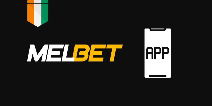 Melbet apk Côte d’Ivoire